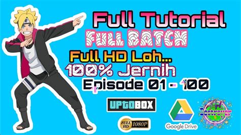 boruto sub indo batch|Download Boruto SUB INDO Google Drive +Batch (01.